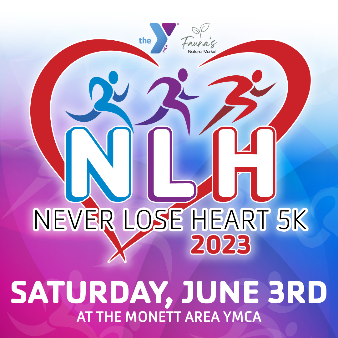 Monett Area YMCA - Never Lose Heart 5k 2023 Event Cover 1080x1080