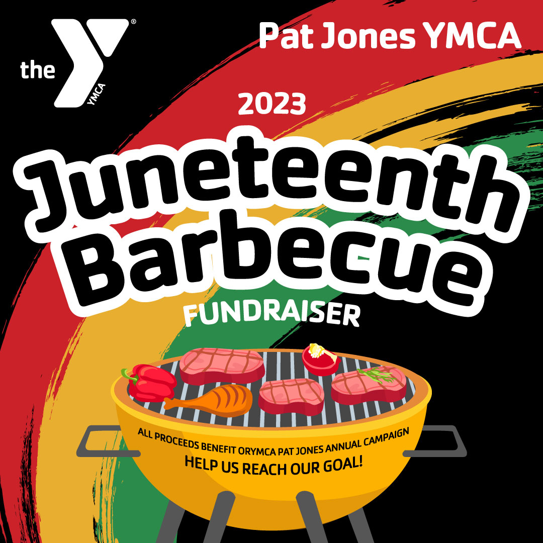 Pat Jones YMCA - Juneteenth Barbecue Fundraiser 2023